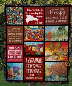 I Like To Think Dominican Republic Misses Me Too Quilt Blanket Bedding Set