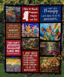 I Like To Think Mississippi Misses Me Too Quilt Blanket Bedding Set