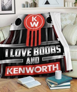 I Love Boobs Kenworth Blanket for Home Décor