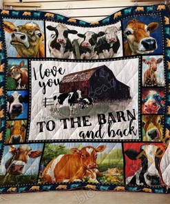 I Love You To The Barn And Back Quilt Blanket Bedding Set