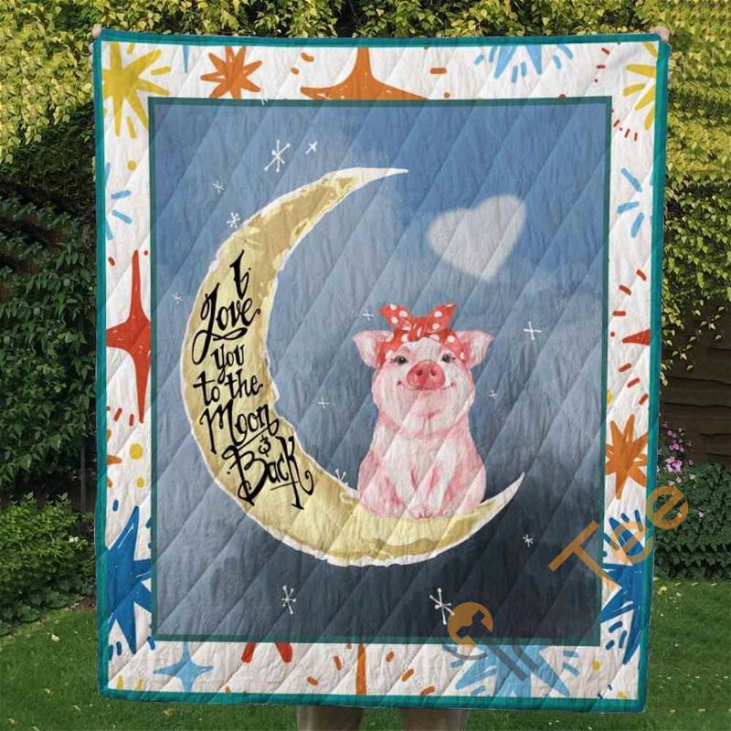 I Love You To The Moon And Back Pig Quilt Blanket Bedding Set