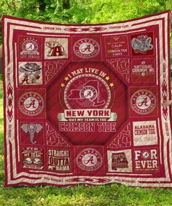 I May Live In New York Ncaa Alabama Crimson Tide Collection Quilt Blanket Bedding Set