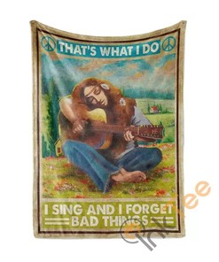 I Sing And I Forget Bad Things Hippie Sherpa Fleece Blanket Gifts for Family, for Couple