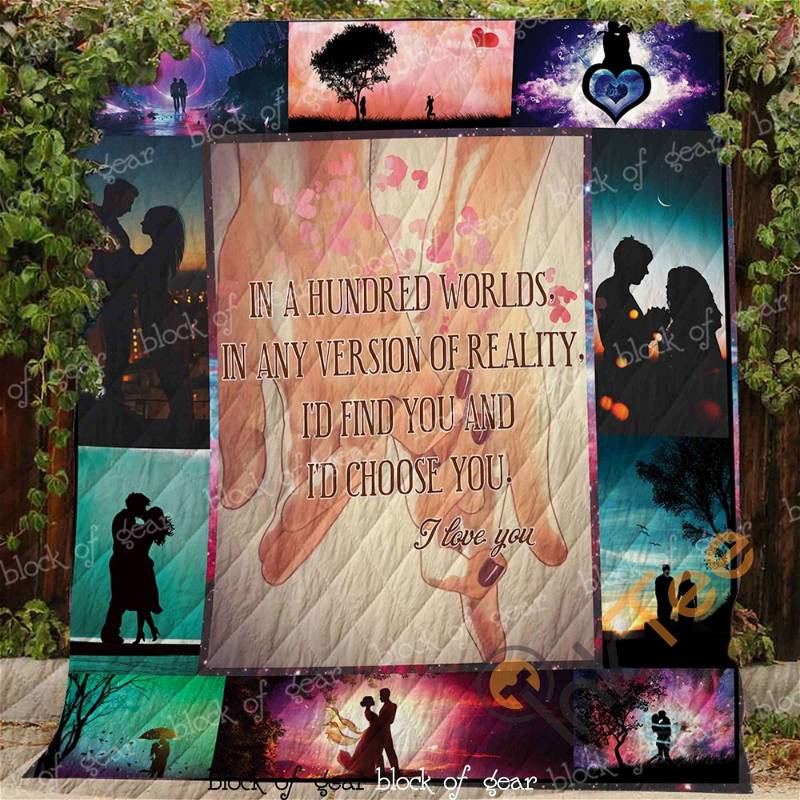 I’D Find You And I’D Choose You Quilt Blanket Bedding Set