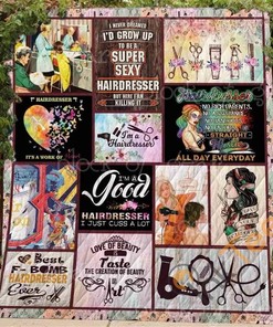 I’M A Hairdresser Quilt Blanket And Bedding Set Option