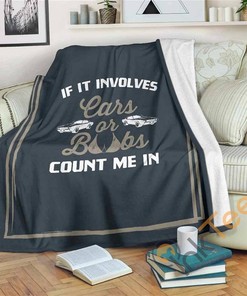 If It Involves Cars Or Boobs Sherpa Fleece Blanket Gifts for Family, for Couple