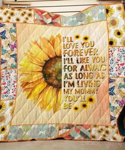 I'll Love You Forever I'll Like You For Always My Baby Sunflower Quilt Blanket Bedding Set