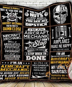 I'm A Aircraft Mechanic I Don't Stop When I'm Tired I Stop When I'm Done Aircraft Mechanic Quilt Blanket Bedding Set