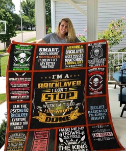 I'm A Bricklayer I Don't Stop When I'm Tired I Stop When I'm Done Quilt Blanket Bedding Set