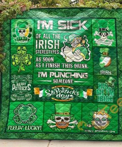 I'm Sick of All The Irish 3D Personalized Quilt Blanket Bedding Set