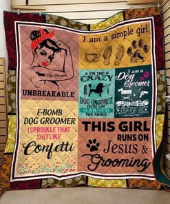 I'm The Crazy Dog Groomer Everyone Warned You About Quilt Blanket Bedding Set