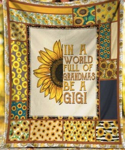 In A World Full Of Grandmas Be A Gigi Blanket For Grandma Birthday