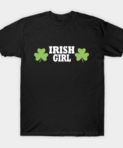 Irish Girl St. Patrick's Day Shirt