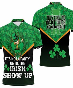 Its Not A Party Until The Irish Show Up Dabbing Leprechaun Saint Patrick Day 3D All Over Print Polo Shirt