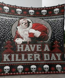 Jason Voorhees Fan Gift, Jason Voorhees Friday 13th Christmas Gift, Have A Killer Day Quilt Blanket
