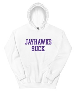 Jayhawks Suck Kansas State Rivalry Hoodie Sweatshirt Shirt Gifts for Fans