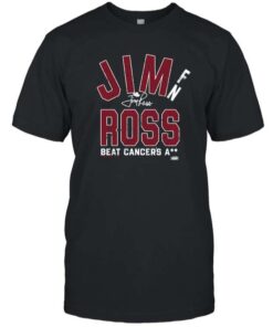 Jim Ross Beat Cancer'S A T-Shirt