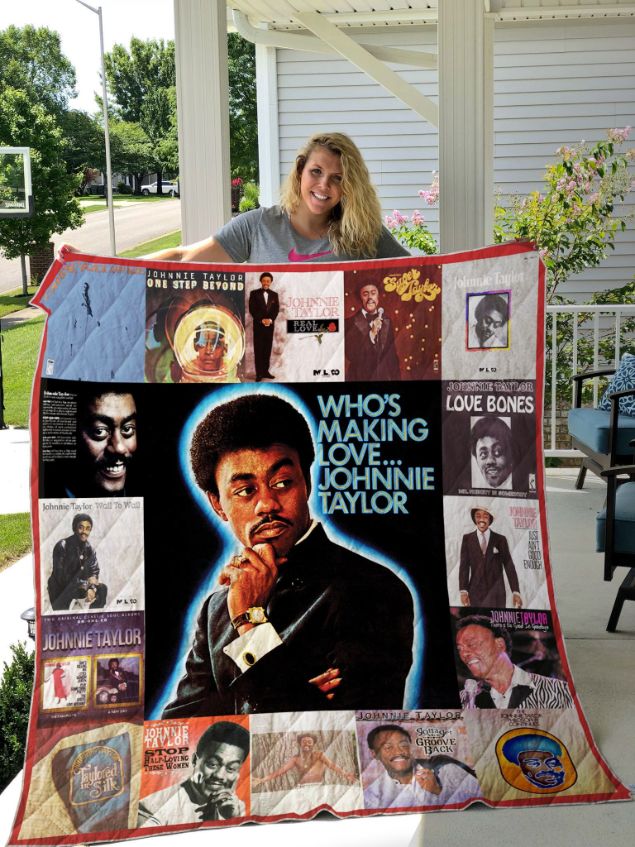 Johnnie Taylor Albums For Fans Ver Collection Quilt Blanket Bedding Set