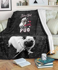 Just A Girl In Love With Her Pug Sherpa Fleece Blanket Gifts for Family, for Couple