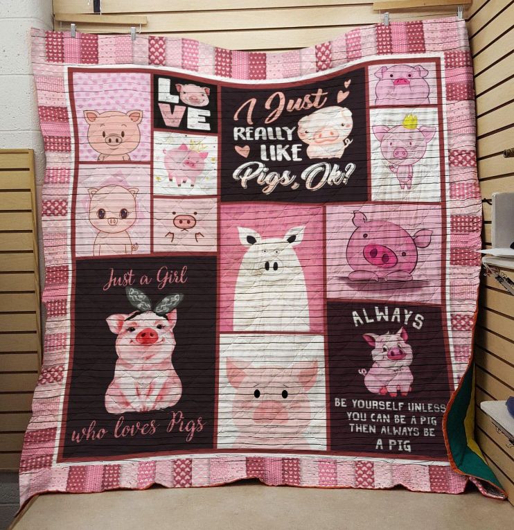 Just A Girl Who Loves Pigs Quilt On Sale!