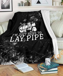 Just Here To Lay Pipe Sherpa Fleece Blanket Gifts for Family, for Couple