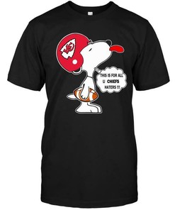 Kansas City Chiefs T-Shirt This Is For All U Chiefs Haters NFL Sport Football