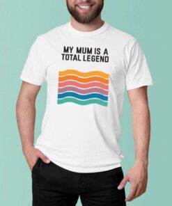 Kate Bottley My Mum Is A Total Legend T-Shirt