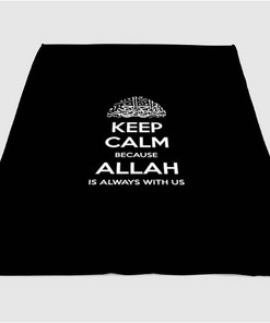 Keep Calm Because Allah Is Always Ith Us Sherpa Fleece Blanket Gifts for Family, for Couple