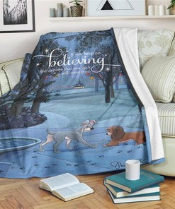 Keep On Believing Lady And The Tramp Sherpa Fleece Blanket Gifts for Family, for Couple