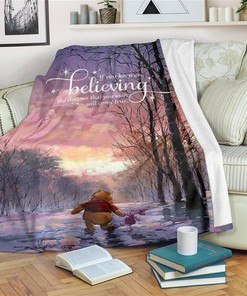Keep On Believing Winnie The Pooh Sherpa Fleece Blanket Gifts for Family, for Couple