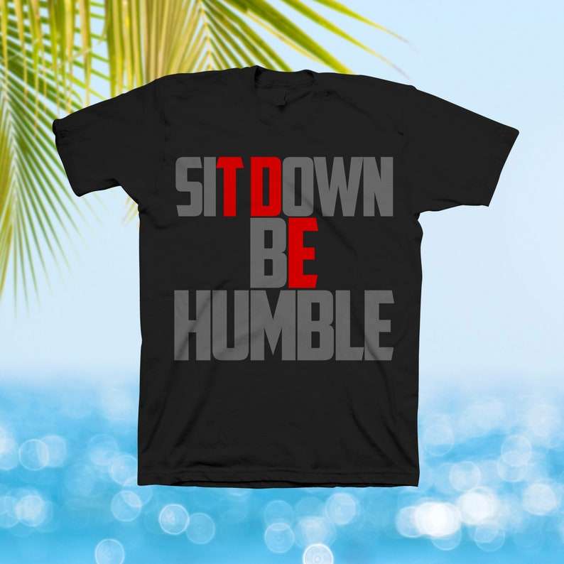 Kendrick Lamar Be Humble Tde Rap Hip Hop T-Shirt