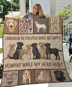 Labrador Retriever Makes Me Happy Humans Make My Head Hurt Quilt Blanket Bedding Set