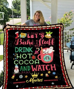 Let's Bake Stuff Hallmark Christmas Movies And Hot Cocoa Quilt Blanket Bedding Set