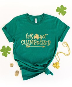 Let's Get Shamrocked Shirt, St. Patricks Day Shirt, Shamrock Shirt, Lucky Shamrock Shirt, Four Leaf Clover Shirt