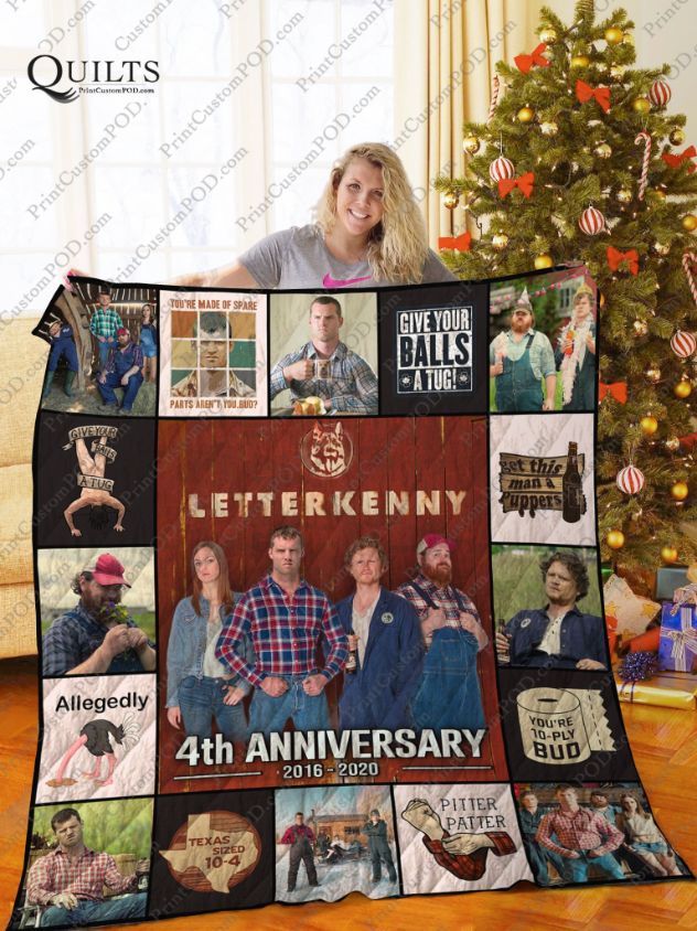 Letterkenny 4th Anniversary Quotes Quilt Blanket Bedding Set
