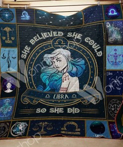 Libra Horoscope She Believed She Could So She Did Quilt Blanket Bedding Set