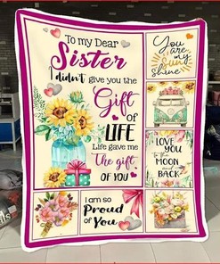 Life Gave Me The Gift Of You Giving Sister Blanket