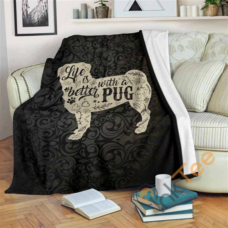 Life Is Better With A Pugpug Bestseller Sherpa Fleece Blanket Gifts for Family, for Couple