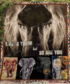 Life Is Tough But So Are You Quilt Blanket Bedding Set