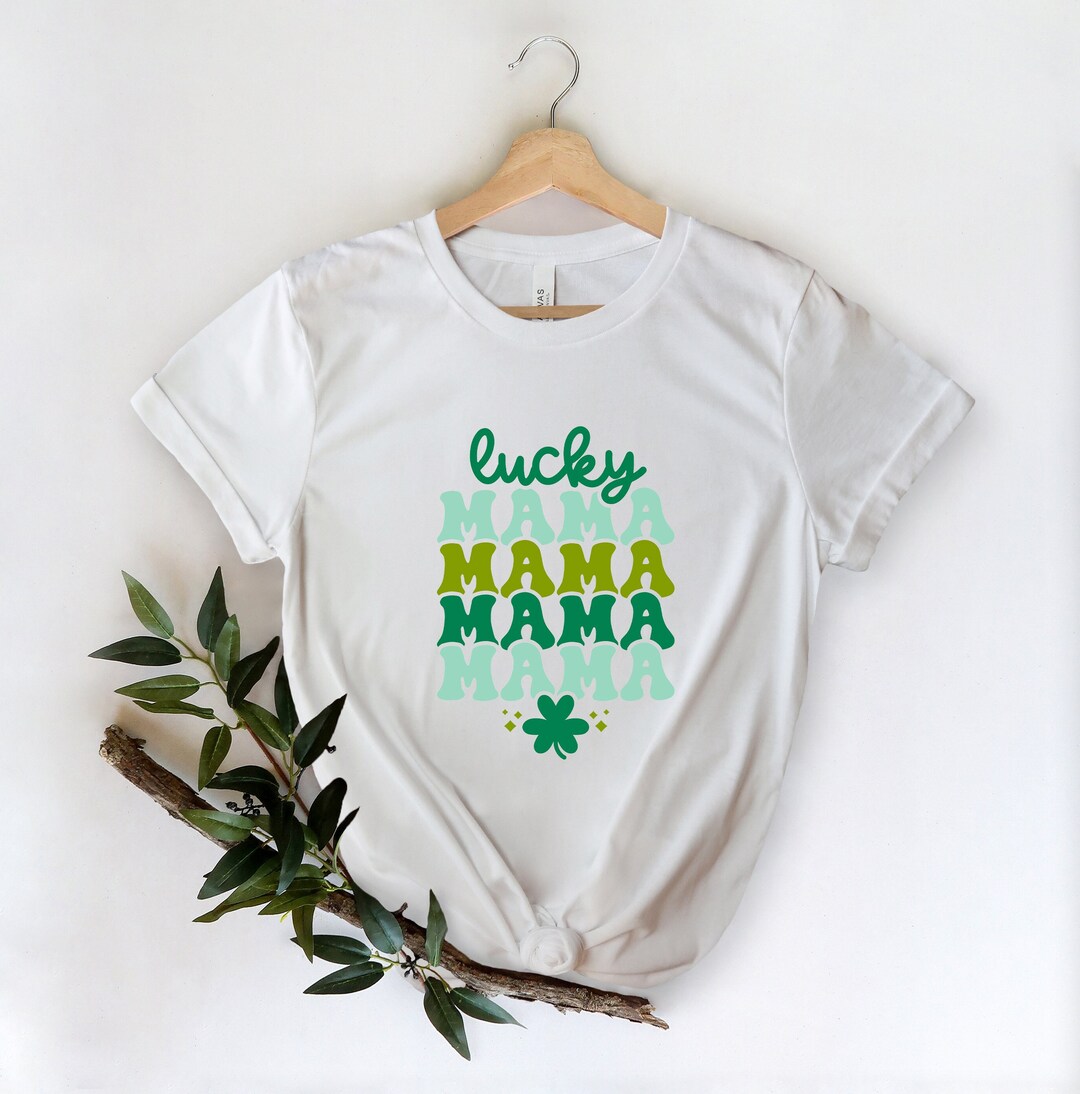 Lucky Mama Patrick Day Shirt, St. Patricks Day Shirt, Shamrock Lucky, Four Leaf Clover, Shamrock, Irish Shirt