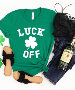 Lucky Off Shirt, St. Patrick's Day Shirt, Shamrock Shirt, St. Patty's Shirt, Irish Shirt, Family Matching Shirt