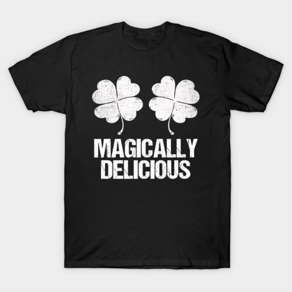 Magically Delicious Shamrock Boobs St. Patrick's Day Shirt