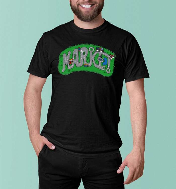 Market Market Market T-Shirt