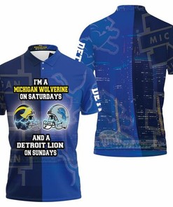 Michigan Wolverine On Saturdays And Detroit Lion On Sundays Fan 3D All Over Print Polo Shirt