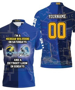 Michigan Wolverine On Saturdays And Detroit Lion On Sundays Fan 3d Personalized Polo Shirt All Over Print Shirt 3d T-shirt