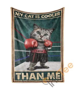 My Cat Is Cooler Than Me Sherpa Fleece Blanket Gifts for Family, for Couple