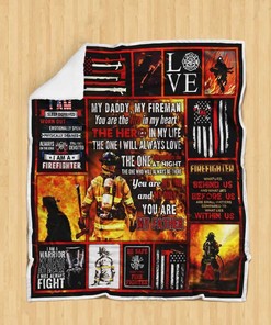 My Daddy My Fireman The One I Will Always Love Quilt Blanket Bedding Set