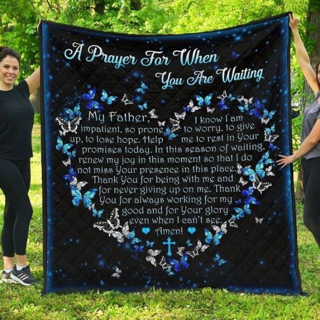 My Father I Know I Am Impatient Butterfly Quilt Blanket Bedding Set