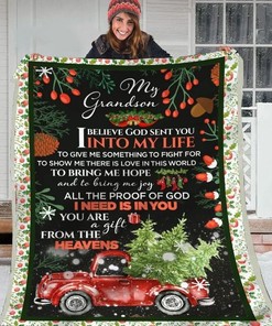 My Grandson I Believe God Sent You Into My Life Red Truck Christmas Blanket For Grandson Birthday