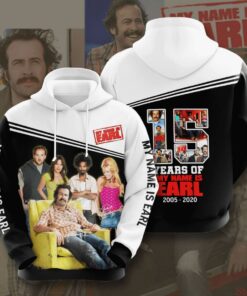 My Name Is Earl Custom Hoodie 3D